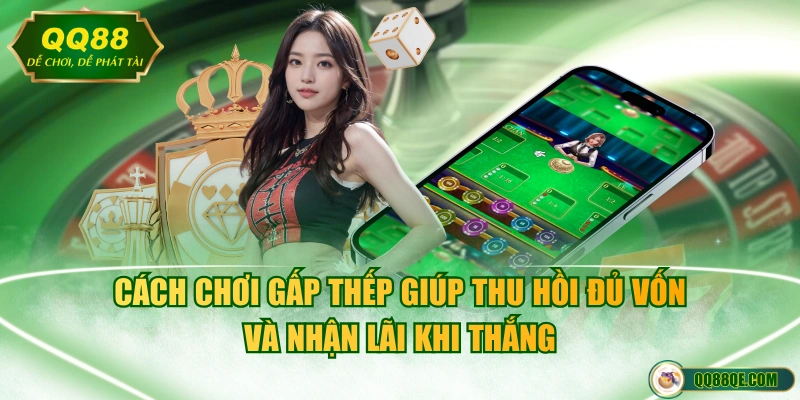 Chia Sẻ 4 Cách Chơi Xóc Đĩa Đẳng Cấp Để Hốt Bạc Từ Nhà Cái 3 Cách chơi gấp thếp giúp thu hồi đủ vốn và nhận lãi khi thắng