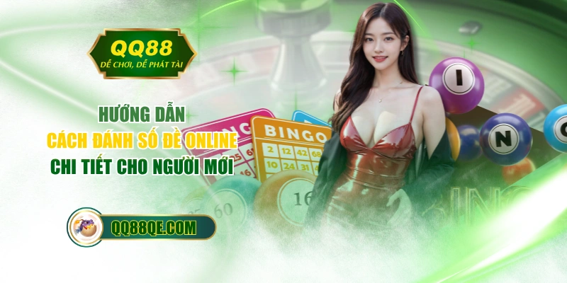 Hướng Dẫn Cách Đánh Số Đề Online Chi Tiết Cho Người Mới 1 Hướng Dẫn Cách Đánh Số Đề Online Chi Tiết Cho Người Mới